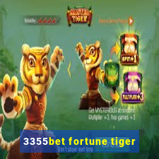 3355bet fortune tiger